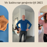 My knitwear projects Q1 2025
